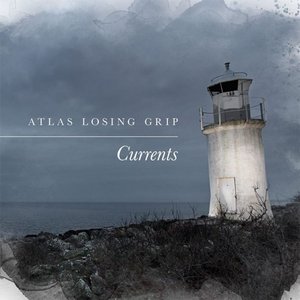 Atlas Losing Grip: Currents (Hamburg Records)