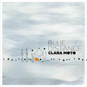 Clara Moto – Blue Distance (InFine)