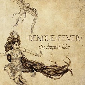 Dengue Fever: The Deepest Lake (Tuk Tuk)