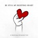 Digitonal - Be Still My Bleeping Heart (Just Music)