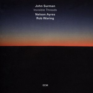 John Surman: Invisible Threads (ECM Records)