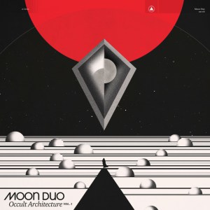 Moon Duo - Occult Architecture Vol.1 (Sacred Bones)