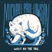 Michael Paul Lawson: Wolf By The Tail (Wolf By The Tail Music)