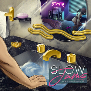 Robots With Rayguns: Slow Jams (Sofa King Vinyl)