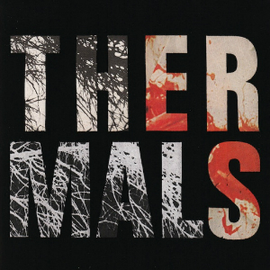 The Thermals - Desperate Ground (Saddle Creek) The Thermals - Desperate Ground (Saddle Creek)