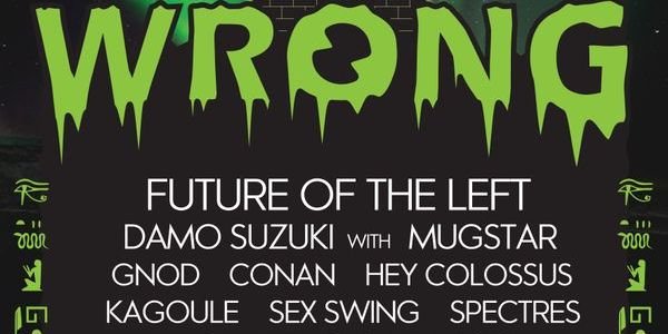 WRONG Festival Returns to Liverpool