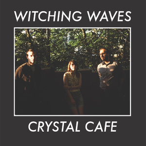 Witching Waves – Crystal Cafe (Soft Power) Witching Waves – Crystal Cafe (Soft Power)