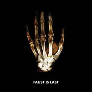 Faust - Faust is Last (Klangbad)