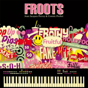 Jean Jacques Perrey and Cosmic Pocket - Froots (InVitro)