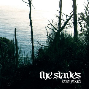 The Slaves - Grey Angel (Paradigms) The Slaves - Grey Angel (Paradigms)