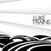 I Like Trains - He Who Saw The Deep (ILT)