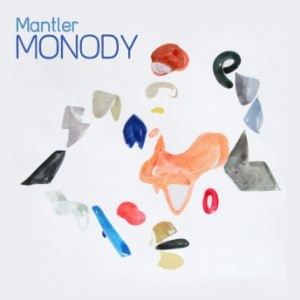 Mantler - Monody (Tin Angel)