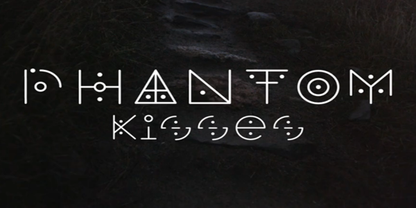 Listen: Phantom - Kisses