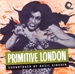 Basil Kirchin - Primitive London (Trunk)