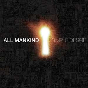 All Mankind - Simple Desire (SO)