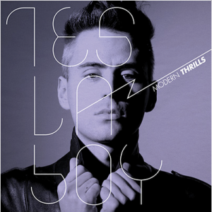 Tesla Boy - Modern Thrills (Mullet) Tesla Boy - Modern Thrills (Mullet)