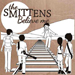 The Smittens – Believe Me (Fika)