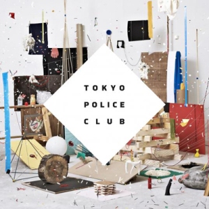 Tokyo Police Club - Champ (Memphis Industries)