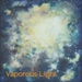 Vaporous Light - Vaporous Light (aA)