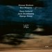 Anouar Brahem: Blue Maqams (ECM) Anouar Brahem: Blue Maqams (ECM)