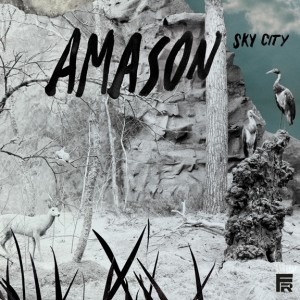 Amason – Sky City (Fairfax Recordings)