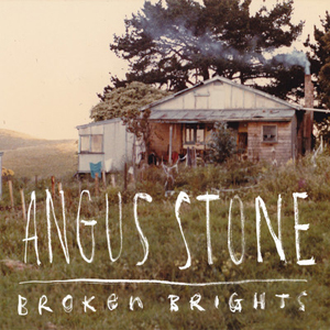 Angus Stone - Broken Brights Angus Stone - Broken Brights