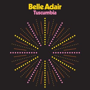 Belle Adair: Tuscumbia (Single Lock Records) Belle Adair: Tuscumbia (Single Lock Records)