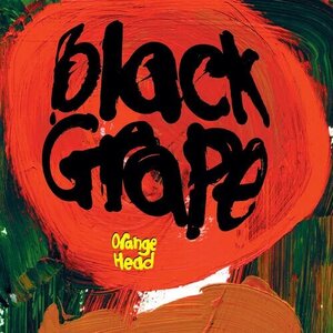 Black Grape: Orange Head (DGAFF Records) Black Grape: Orange Head (DGAFF Records)