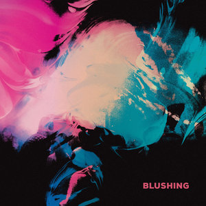 Blushing: Blushing (Wallflower Records) Blushing: Blushing (Wallflower Records)