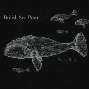British Sea Power: Sea of Brass (Golden Chariot)