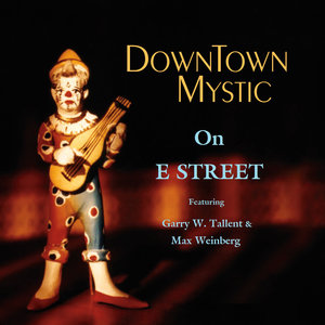 Downtown Mystic: On E Street (Sha-La Music) Downtown Mystic: On E Street (Sha-La Music)