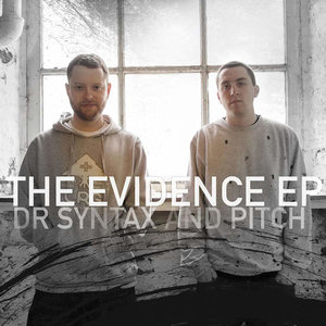 Dr. Syntax & Pitch – The Evidence EP (Komplya Records) Dr. Syntax & Pitch – The Evidence EP (Komplya Records)