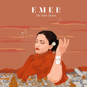 Emel - The Tunis Diaries (Partisan Records) Emel - The Tunis Diaries (Partisan Records)
