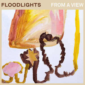Floodlights: From A View (Woo Me!) Floodlights: From A View (Woo Me!)