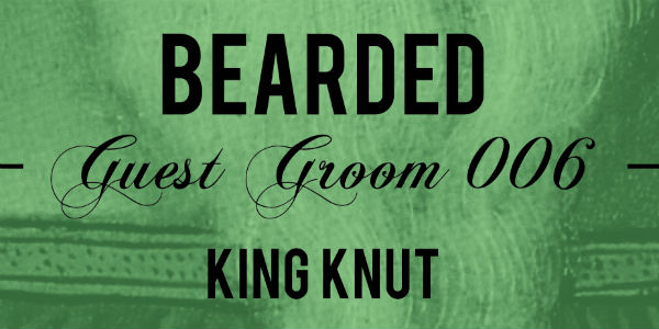 Bearded Guest Groom 006 – King Knut Bearded Guest Groom 006 – King Knut