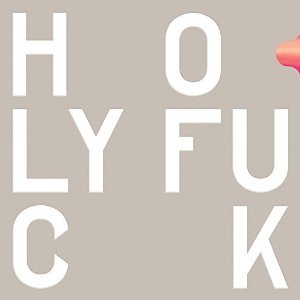 Holy Fuck – Congrats (Innovative Leisure) Holy Fuck – Congrats (Innovative Leisure)