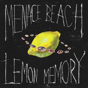 Menace Beach – Lemon Memory (Memphis Industries)