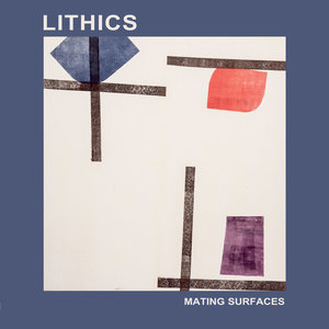 Lithics: Mating Surfaces (Kill Rock Stars)