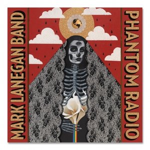 Mark Lanegan - Phantom Radio (Vagrant/Heavenly) Mark Lanegan - Phantom Radio (Vagrant/Heavenly)