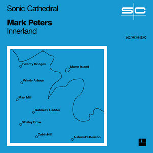 Mark Peters: Innerland (Sonic Cathedral)