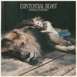 Miranda Lee Richards: Existential Beast (Invisible Hands Music) Miranda Lee Richards: Existential Beast (Invisible Hands Music)