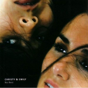 Christy & Emily: No Rest (Klangbad) Christy & Emily: No Rest (Klangbad)