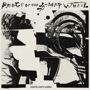 Oddfellow’s Casino: Prince of the Starry Wheel (Nightjar Records) Oddfellow’s Casino: Prince of the Starry Wheel (Nightjar Records)