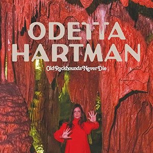 Odetta Harman: Old Rockhounds Never Die (Memphis Industries) Odetta Harman: Old Rockhounds Never Die (Memphis Industries)