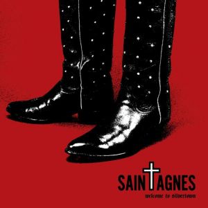 Saint Agnes: Welcome to Silvertown (Death Or Glory Gang Records)