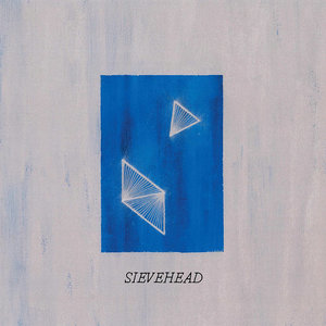 Sievehead: Into The Blue (Evil Hoodoo / Milk Run Records)