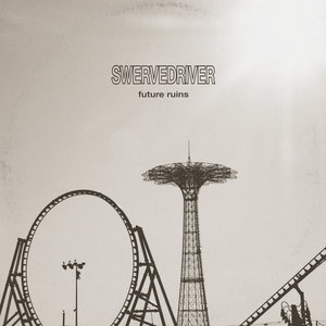 Swervedriver: Future Ruins (Rock Action)