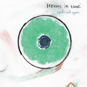 Lessons In Time - Swords and Spears (Forthesakeofthesong)