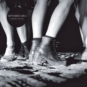 September Girls - Cursing the Sea (Fortuna Pop!) September Girls - Cursing the Sea (Fortuna Pop!)