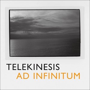 Telekinesis: Ad Infinitum (Merge) Telekinesis: Ad Infinitum (Merge)